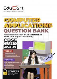 Educart CBSE Question Bank Class 10 Computer Application 2025-26 on new Syllabus 2026 (Most Recommended CBSE Reference Book for 2026 Boards Exam)