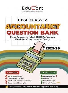 Educart CBSE Class 12 Accountancy Question Bank 2025-26 on new Syllabus 2026 (Includes Past Years Solved Questions)