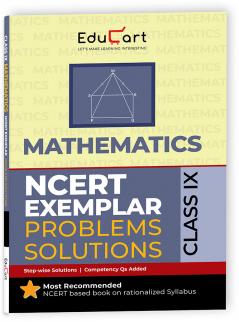 Educart NCERT Exemplar Class 9 Mathematics 2025 Problems Solutions (For 2025-26 Board Exam)
