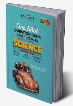 Educart CBSE Class 10 SCIENCE One Shot Question Bank 2024-25 (Updated for 2025 Exam)