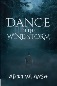 Dance in the Windstorm