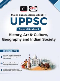 UPPSC (MSS-I) HISTORY ART & CULTURE GEOGRAPHY AND INDIAN SOCIETY 1ST EDITION | Drishti IAS | Uttar Pradesh Government Exam Book
