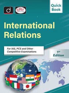 Quick Book International Relations 1st Edition | Drishti IAS | UPSC Prelims & Mains Exam State PSC