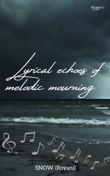 Lyrical Echoes of Melodic Mourning