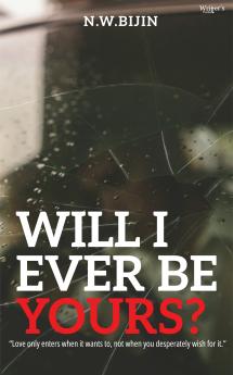 Will i ever be yours?