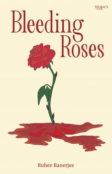 Bleeding Roses