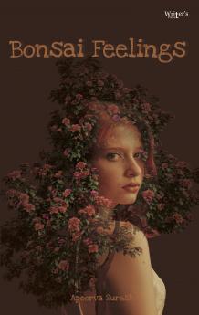 Bonsai feelings