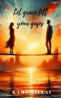 Let grace fill your gaps