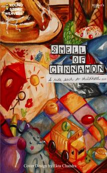 Smell of Cinnamon: A Ride back to Childhood
