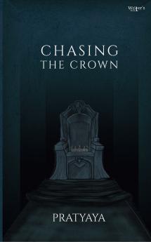 Chasing The Crown