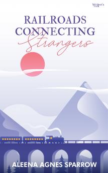 Railroads connecting Strangers