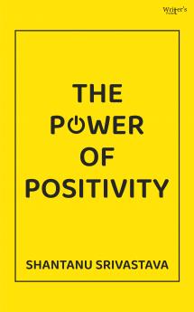The Power of Positivity