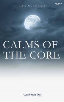 Calms of the Core