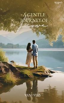 A Gentle Journey of Love