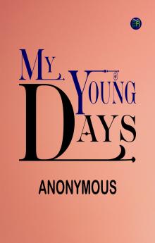 My Young Days
