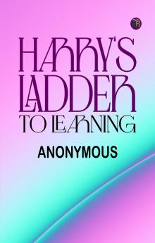 Harry's Ladder to Learning