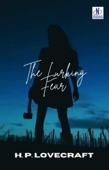 The Lurking Fear