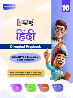 Full Marks Hindi Olympiad Class 10 Prepbook / Guide with Competency-Based Questions Skills Based Questions Mock Test Papers and OMR Sheets for 2024 - 2025 Exams