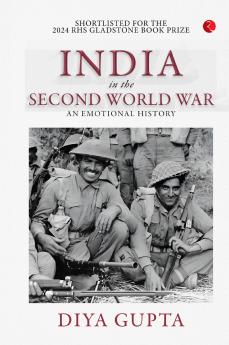 India in the Second World War: An Emotional History