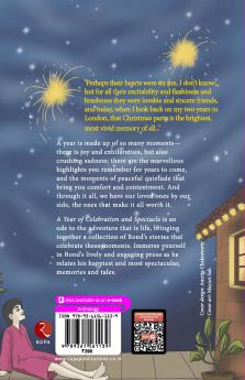 A Year of Celebration and Spectacle