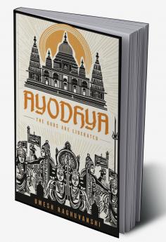 Ayodhya : The Gods are Liberated