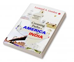 Crossing Paths in America and India: Memories Essays Reviews