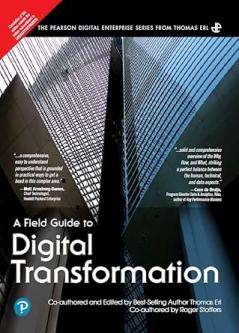 A Field Guide to Digital Transformation