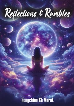 Reflections and Rambles