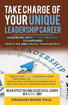 Take Charge of Your Unique Leadership Career