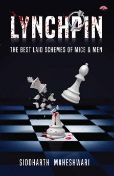 Lynchpin: Best Laid Schemes of Mice and Men