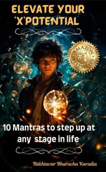 ELEVATE YOUR 'X'POTENTIAL