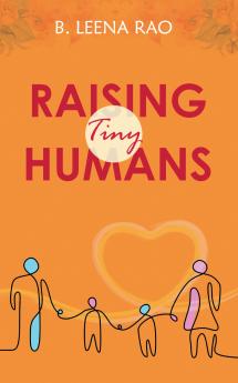 Raising Tiny Humans