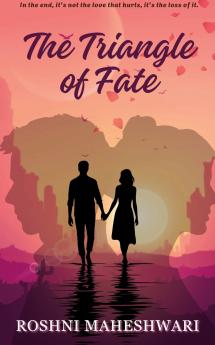 The Triangle Of Fate