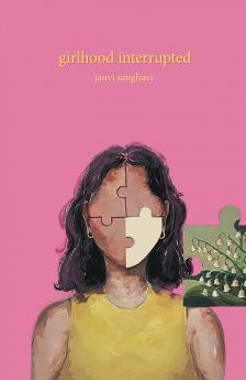 girlhood interrupted