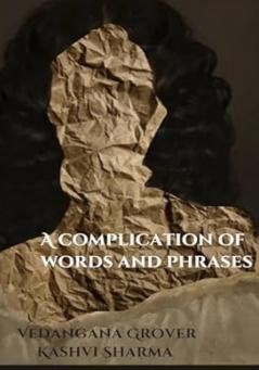 A Complication Of Words And Phrases