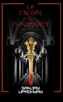 Of Crown AND CONSPIRACIES