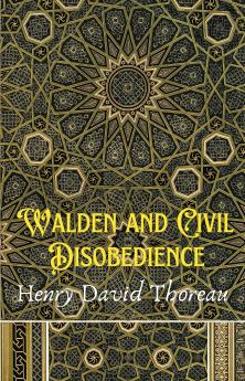 Walden and Civil Disobedience