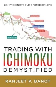 Trading With Ichimoku Demystified: Comprehensive Guide for Beginners