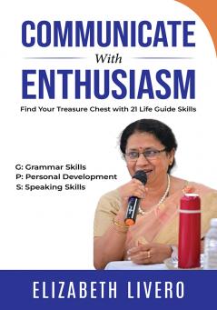 Communicate With Enthusiasm