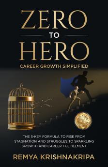 Zero to Hero: Career Growth Simplified