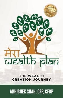 Mera Wealth Plan: The Wealth Creation