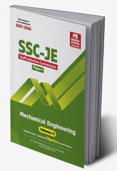 SSC JE : Mechanical Engineering 2024 : Previous Years Objective Solved Papers - Volume-II
