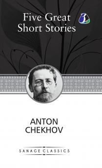 Five Great Short Stories of Anton Chekhov (Deluxe Hardcover Book) - (The Black Monk The House with the Mezzanine Gooseberries The Lady with the Toy Dog & Peasants)