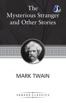 The Mysterious Stranger and Other Stories