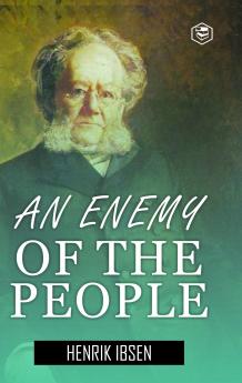 An Enemy of the People (Hardcover Library Edition)