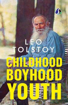 Childhood Boyhood Youth: A Coming-of-Age Journey Through Innocence Growth and Self-Discovery - (Deluxe Hardbound Edition)