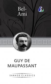 Bel-Ami (Deluxe Hardcover Book)