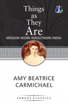 Things as They are: Mission Work in Southern India