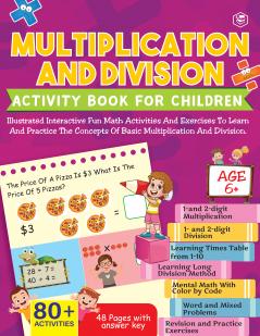 Multiplication and Division Activity Book For Children - 80+ Activities Inside [Paperback]