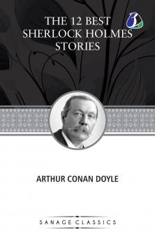 The 12 Best Sherlock Holmes Stories According to Arthur Conan Doyle